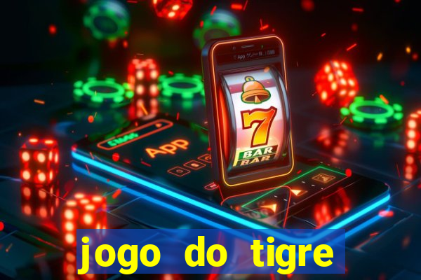 jogo do tigre minimo 1 real